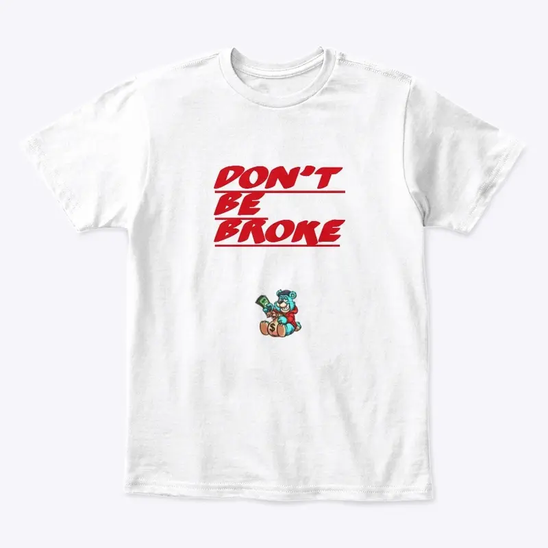 Don’t Be Broke Collection 