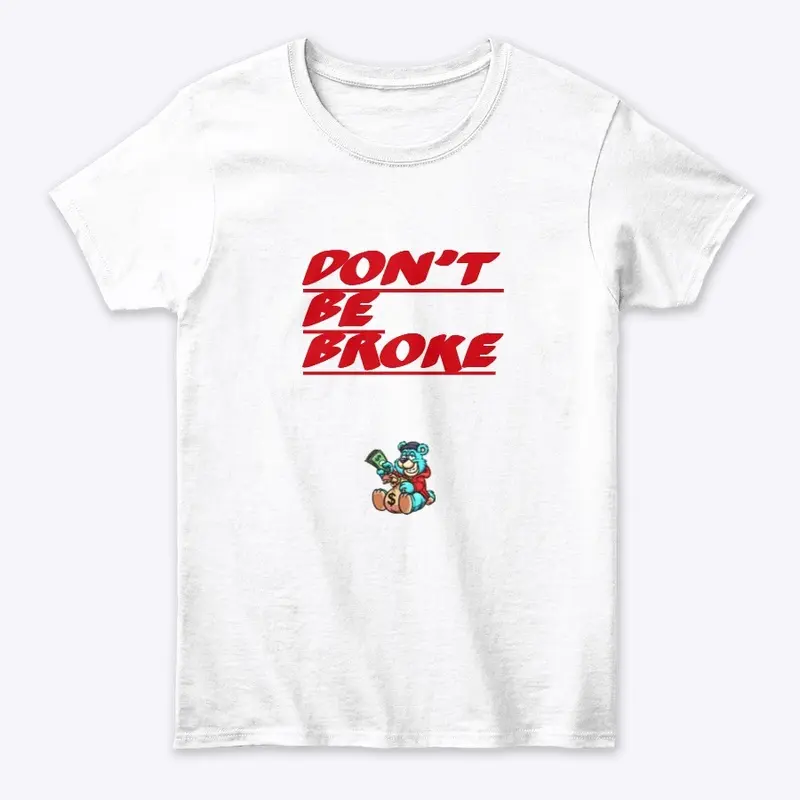 Don’t Be Broke Collection 